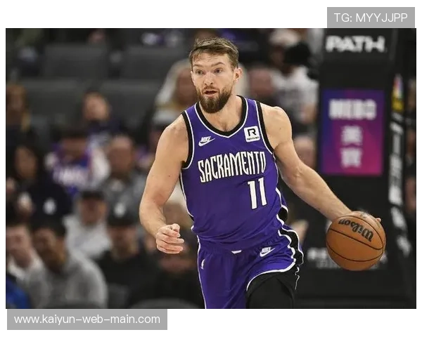 萨博尼斯9.4篮板6.3助攻 国王中锋策应作用关键